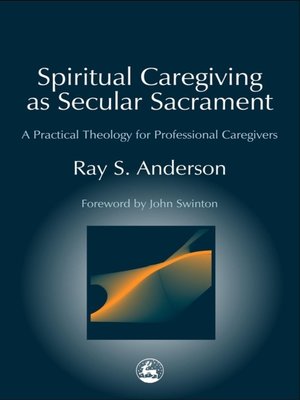cover image of Spiritual Caregiving as Secular Sacrament